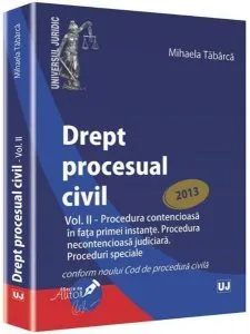 Drept procesual civil Vol. al II-lea de Mihaela Tabarca