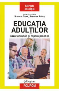 Educatia adultilor. Baze teoretice si repere practice