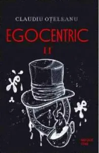 Egocentric. Vol.2 de Claudiu Oteleanu
