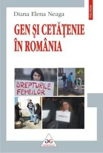 Gen si cetatenie in Romania de Diana Elena Neaga