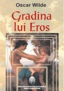 Gradina lui Eros de Oscar Wilde