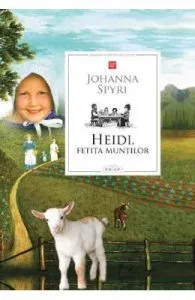 Heidi, fetita muntilor de Johanna Spyri