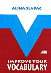 Improve your vocabulary de Alina Slapac