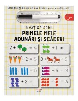 Învăț să scriu: Primele mele adunări și scăderi