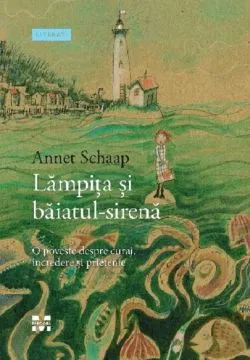 Lampita si baiatul-sirena de Annet Schaap