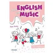 Learn English with music. Clasa pregatitoare de Elena Sticlea
