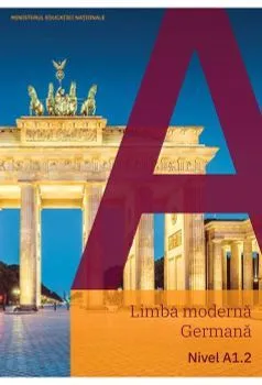 Limba moderna. Germana. Nivel A1.2