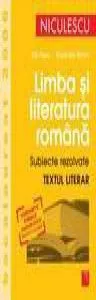Limba si literatura romana. Subiecte rezolvate. Textul literar de Alis Popa