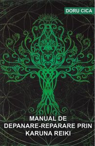 Manual de depanare-reparare prin Karuna Reiki