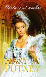 Matase si umbre de Mary Jo Putney