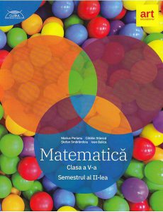Matematică. Clasa a V-a. Semestrul 2 - Traseul albastru. Clubul Matematicienilor