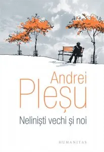 Nelinisti vechi si noi de Andrei Plesu