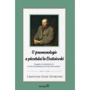 O fenomenologie a pacatului la Dostoievski