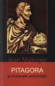 Pitagora si misterele antichitatii de Jean Mallinger