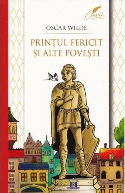 Printul fericit si alte povesti de Oscar Wilde