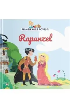 Rapunzel. Primele mele povesti Vol.23 de Autor Anonim