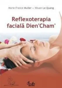 Reflexoterapia faciala Dien 'Cham' de Marie-France Muller
