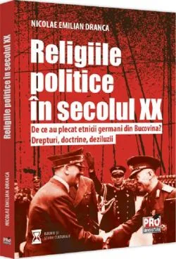 Religiile politice in secolul XX de Nicolae Emilian Dranca