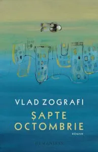 Sapte Octombrie de Vlad Zografi
