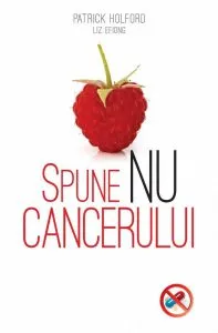 Spune nu cancerului de Patrick Holford