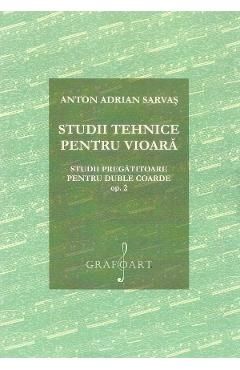 Studii tehnice pentru vioara. Studii pregatitoare pentru duble coarde Opus 2