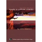 Travels in Outback Australia de Andrew Stevenson