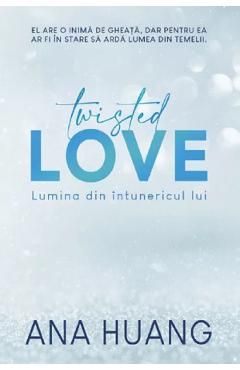 Twisted love. Lumina din intunericul lui