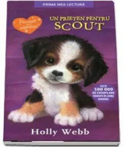 Un prieten pentru Scout de Holly Webb