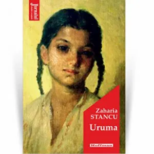 Uruma - Zaharia Stancu, Editia 2020 de Zaharia Stancu
