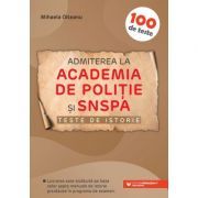 Admiterea la Academia de Politie si SNSPA. Teste de istorie