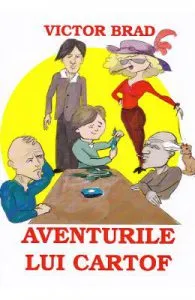 Aventurile lui Cartof de Victor Brad