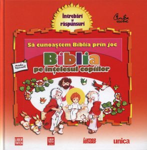 Biblia pe intelesul copiilor. Sa cunoastem Biblia prin joc. Vol. 2