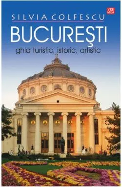 Bucureşti de Silvia Colfescu