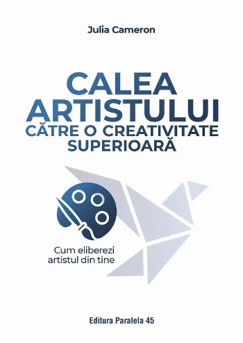 Calea artistului către o creativitate superioară
