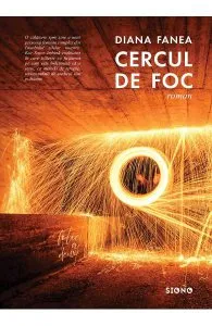 Cercul de foc de Diana Fanea