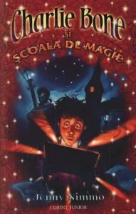 Charlie Bone si Scoala de magie de Jenny Nimmo