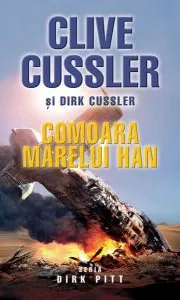 Comoara marelui han de Clive Cussler