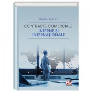 Contracte comerciale interne si internationale (gorun diana)