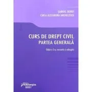 Curs de drept civil. Partea generala. Editia a 3-a de Gabriel Boroi