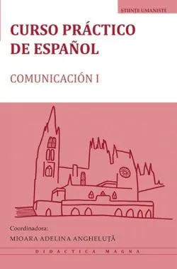 Curso práctico de español. Comunicación I