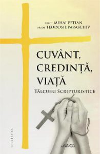 Cuvant, credinta, viata