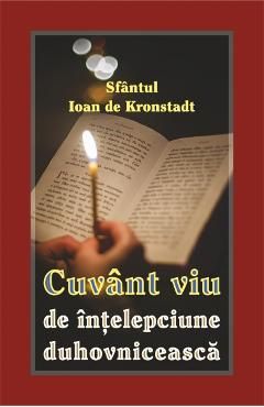 Cuvant viu de intelepciune duhovniceasca
