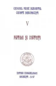 Cuvinte duhovnicesti Vol.V: Patimi si virtuti de Cuviosul Paisie Aghioritul