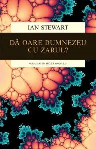Da oare Dumnezeu cu zarul? de Ian Stewart
