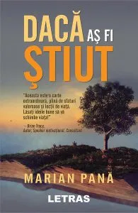 Daca as fi stiut de Marian Pana