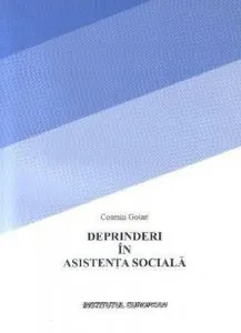 Deprinderi in asistenta sociala de Cosmin Goian