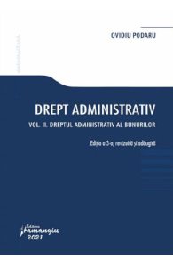 Drept administrativ. Vol.2: Dreptul administrativ al bunurilor