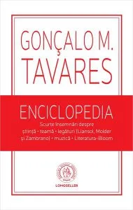 Enciclopedia. Scurte însemnări de Goncalo M. Tavares