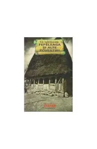Fefeleaga și alte povestiri fantastice de Ion Agarbiceanu