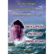 Fundamentele medicinei naturale, partea 3-a. Cristaloterapia psihocauzala de Dorin Dragos